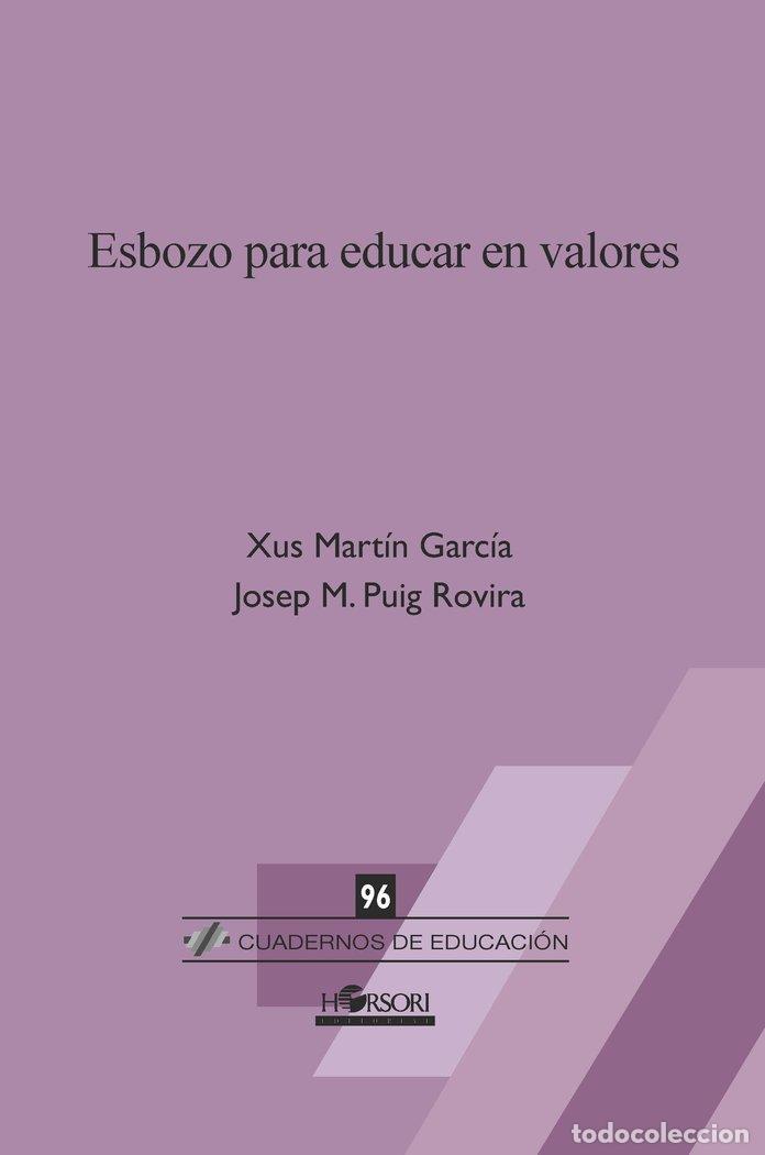 Libri: ESBOZO PARA EDUCAR EN VALORES - MARTIN GARCIA, XUS