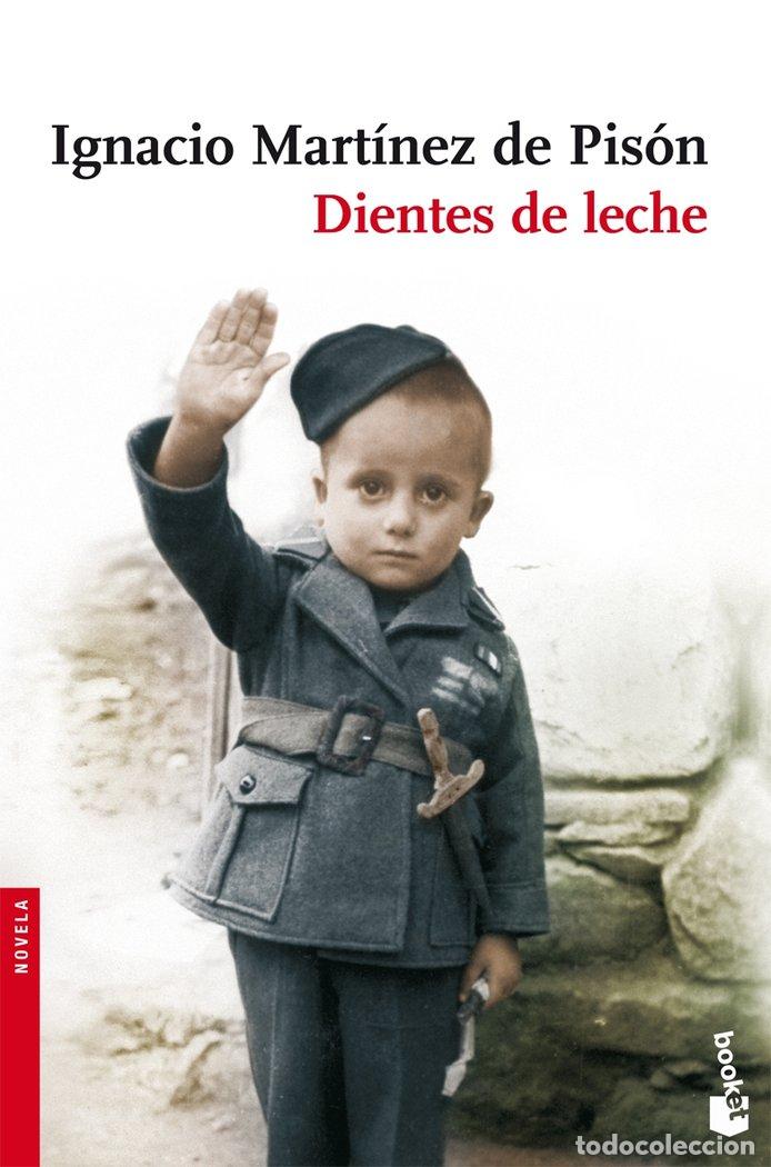 books: DIENTES DE LECHE - MARTINEZ DE PISON, IGNACIO