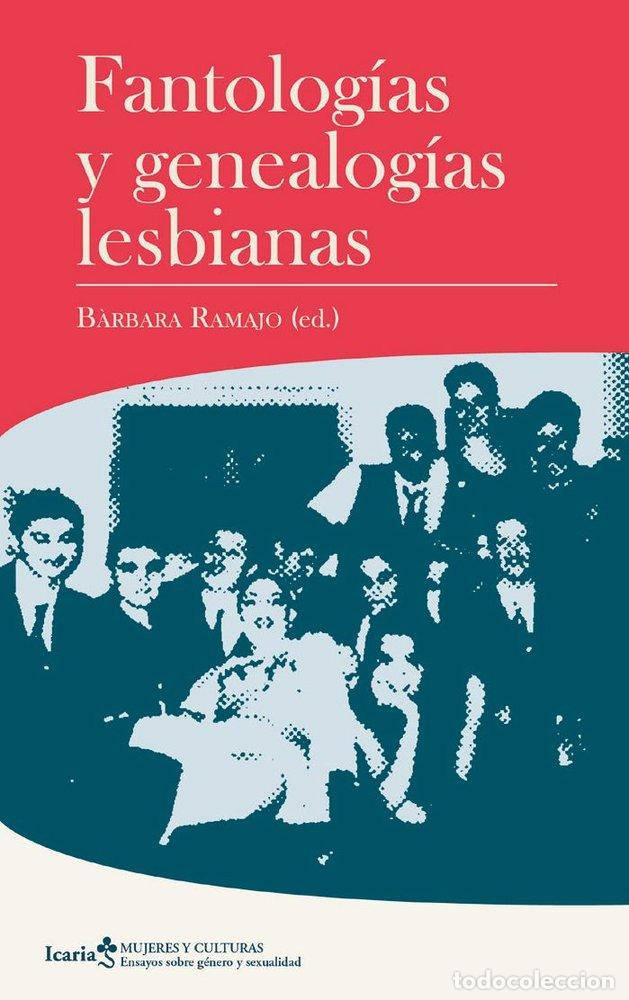 books: FANTOLOGIAS Y GENEALOGIAS LESBIANAS - .