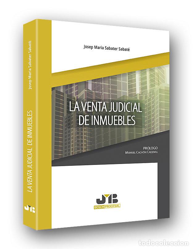 Libros: VENTA JUDICIAL DE INMUEBLES,LA - SABATER SABATE, JOSEP MARIA