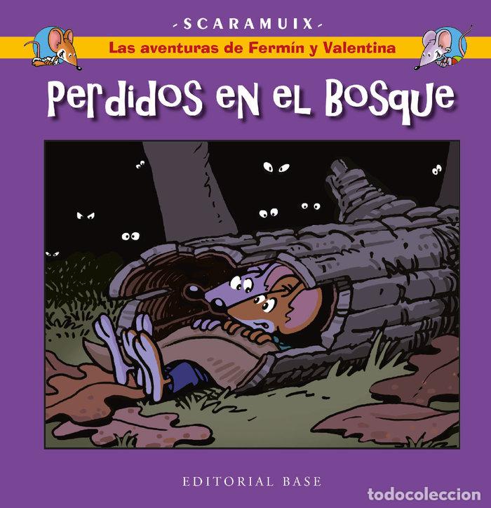 Libros: LAS AVENTURAS DE FERMIN Y VALENTINA 6 PERDIDOS EN EL BOSQUE - ROMANI BONFILL, JOAN
