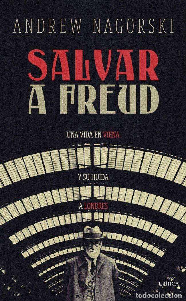Libros: SALVAR A FREUD - ANDREW NAGORSKI