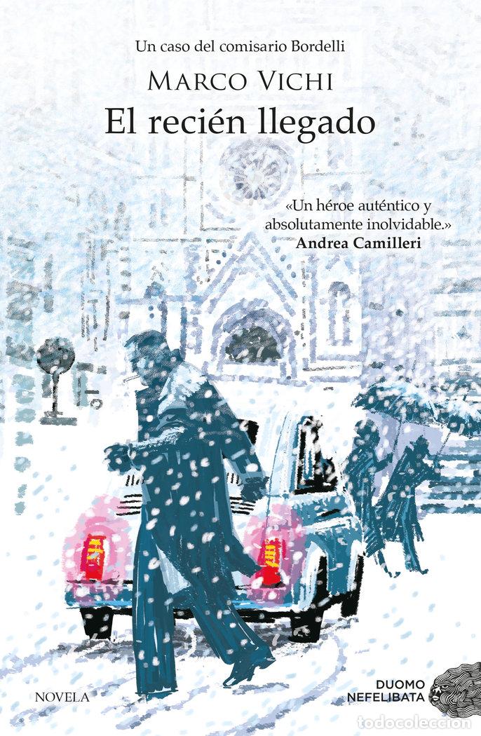 Libros: RECIEN LLEGADO,EL - VICHI, MARCO
