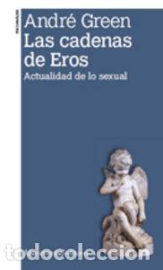 Libros: CADENAS DE EROS 2&ordf;ED,LAS - GREEN, ANDRE