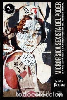 Libros: MICROFISICA SEXISTA DEL PODER NE - BARJOLA RAMOS, NEREA