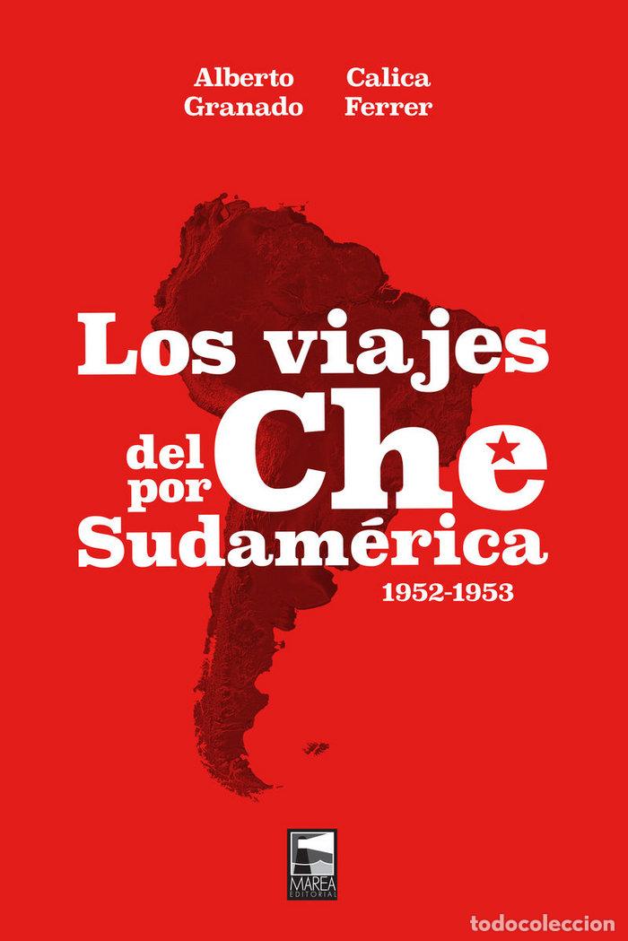 books: VIAJES DEL CHE POR SUDAMERICA,LOS - FERRER, CALICA