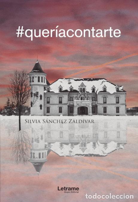books: #QUERIACONTARTE - SANCHEZ ZALDIVAR, SILVIA
