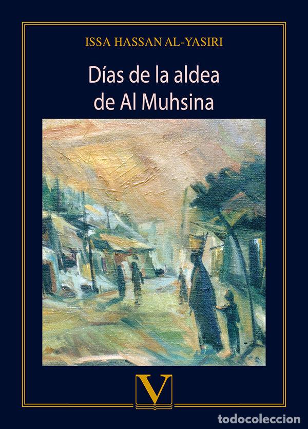 books: DIAS DE LA ALDEA DE AL MUHSINA - AL YASIRI, ISSA HASSAN