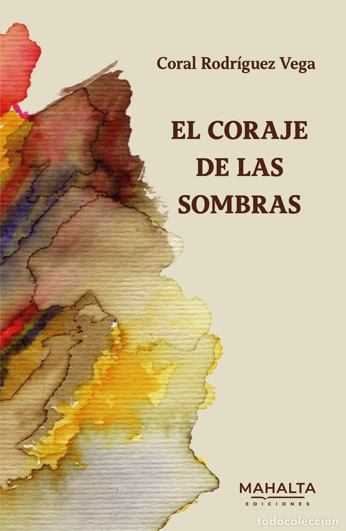 books: EL CORAJE DE LAS SOMBRAS - RODRIGUEZ VEGA, CORAL