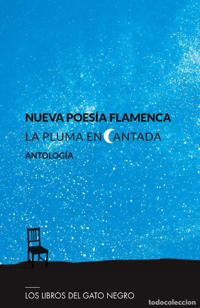 books: LA PLUMA ENCANTADA NUEVA POESIA FLAMENCA - AA.VV.