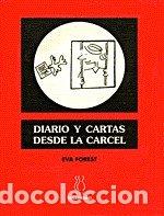 Livres: DIARIO Y CARTAS DESDE LA CARCEL - FOREST, EVA