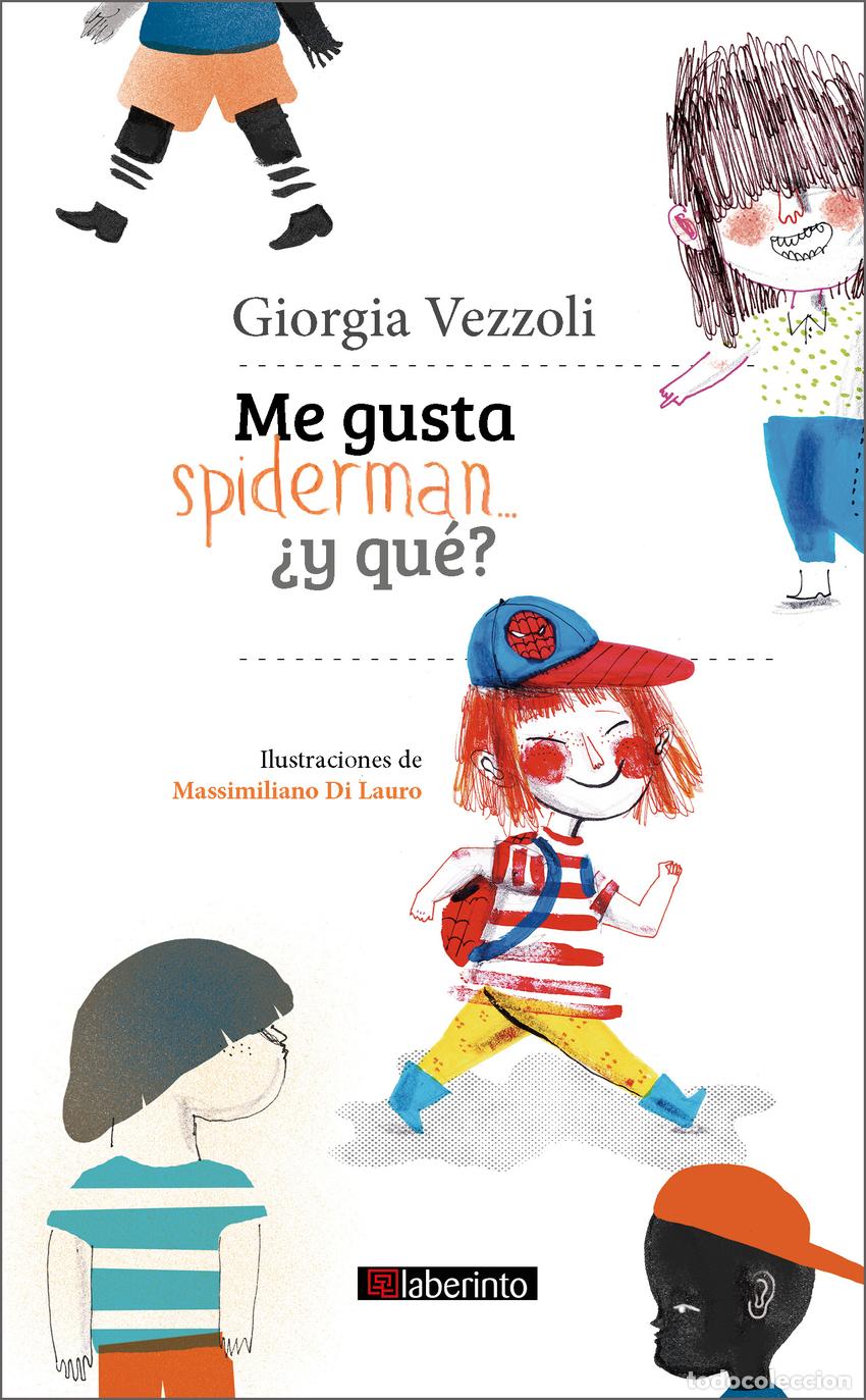 books: ME GUSTA SPIDERMAN... &iquest;Y QU&Eacute;? - Vezzoli, Giorgia
