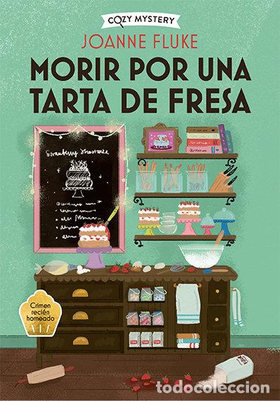 books: MORIR POR UNA TARTA DE FRESA COZY MYSTERY - FLUKE, JOANNE