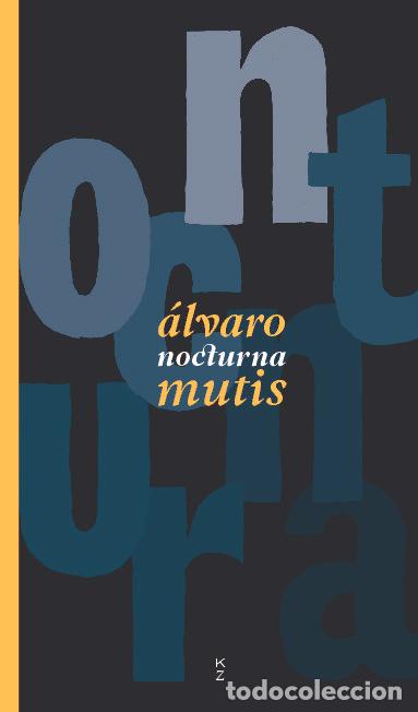 books: NOCTURNA - MUTIS, ALVARO