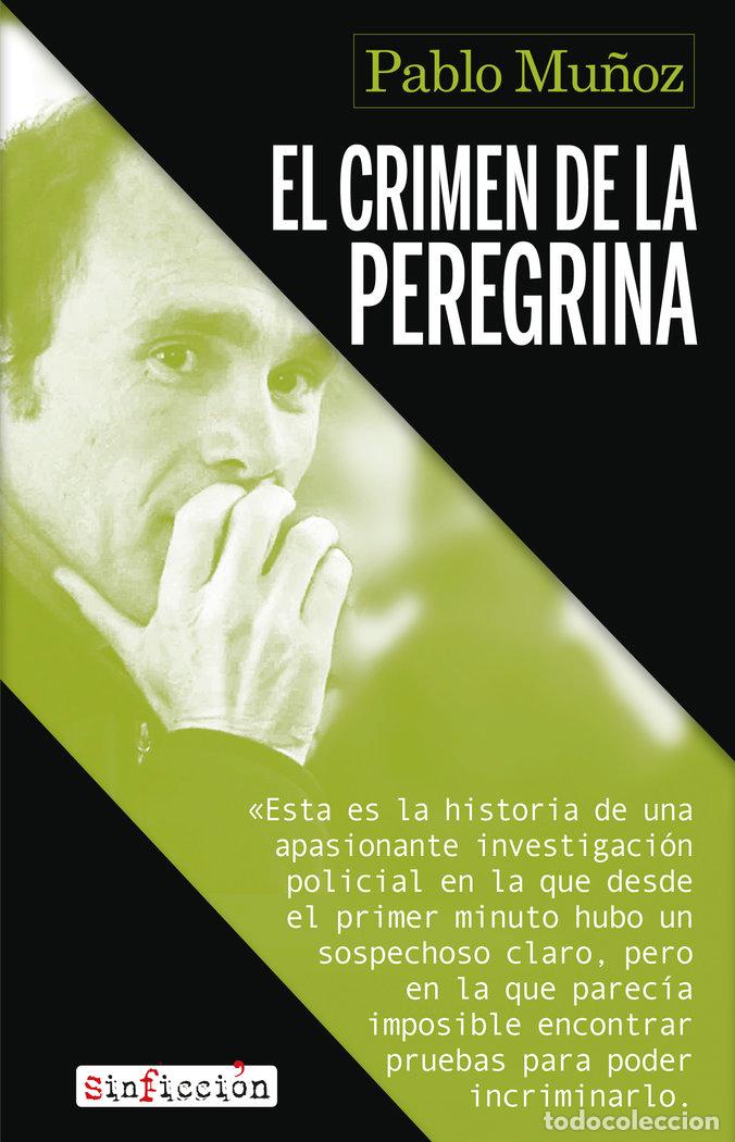 Libros: CRIMEN DE LA PEREGRINA,EL - MU&Ntilde;OZ, PABLO