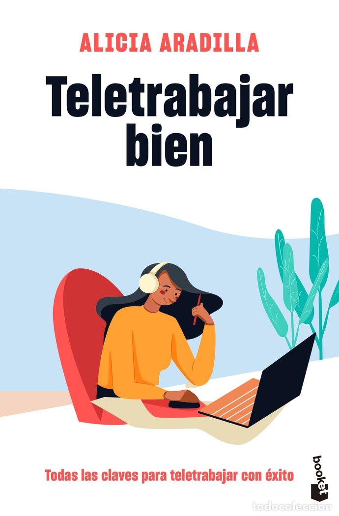 Livres: TELETRABAJAR BIEN - ALICIA ARADILLA