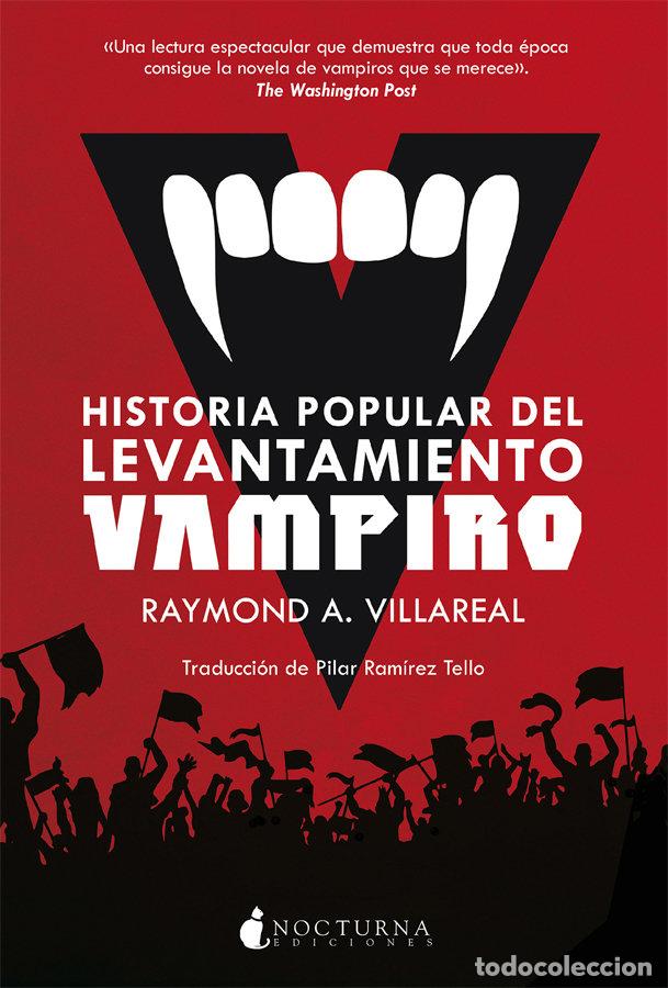 books: HISTORIA POPULAR DEL LEVANTAMIENTO VAMPIRO - VILLAREAL, RAYMOND A