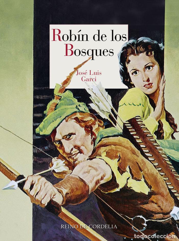 B&uuml;cher: ROBIN DE LOS BOSQUES - GARCI, JOSE LUIS