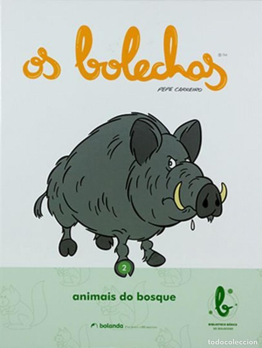 Libri: BIBLIOTECA B&Aacute;SICA OS BOLECHAS. OS ANIMAIS DO BOSQUE - CARREIRO, PEPE