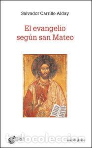 Libri: EVANGELIO SEGUN SAN MATEO,EL - CARRILLO ALDAY, SALVADOR