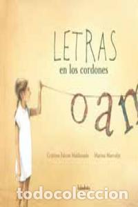Libri: LETRAS EN LOS CORDONES - FALCON MALDONADO, CRISTINA