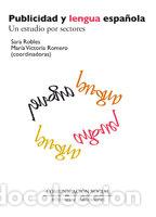 Libri: PUBLICIDAD Y LENGUA ESPA&Ntilde;OLA UN ESTUDIO P - ROBLES AVILA, SARA