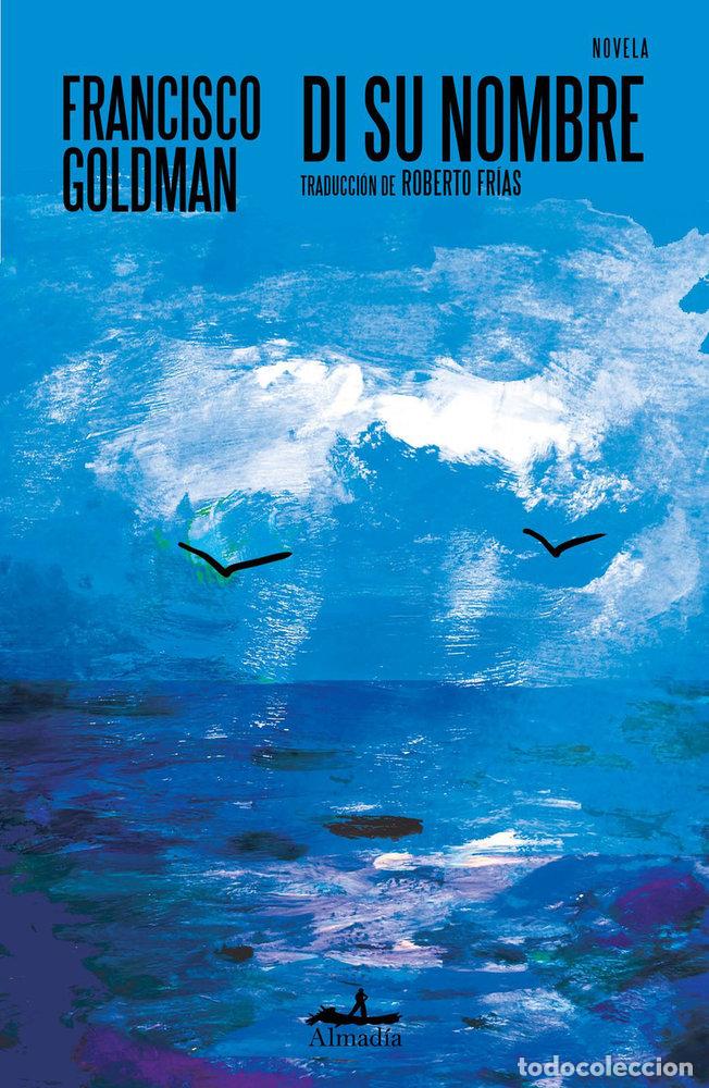 Libri: DI SU NOMBRE - GOLDMAN, FRANCISCO