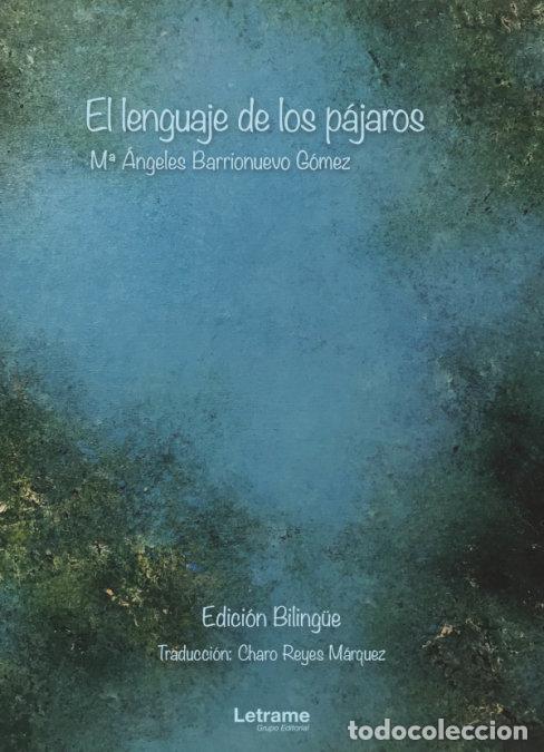 Livros: EL LENGUAJE DE LOS PAJAROS - BARRIONUEVO GOMEZ, M&ordf; ANGELES