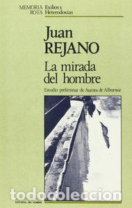 Livres: MIRADA DEL HOMBRE,LA - REJANO, JUAN