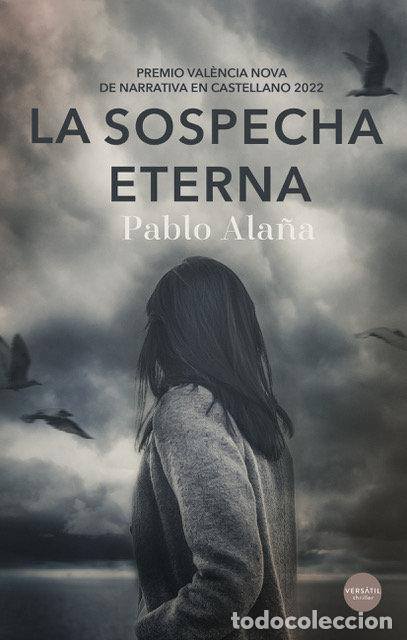 Livres: SOSPECHA ETERNA,LA - ALA&Ntilde;A, PABLO