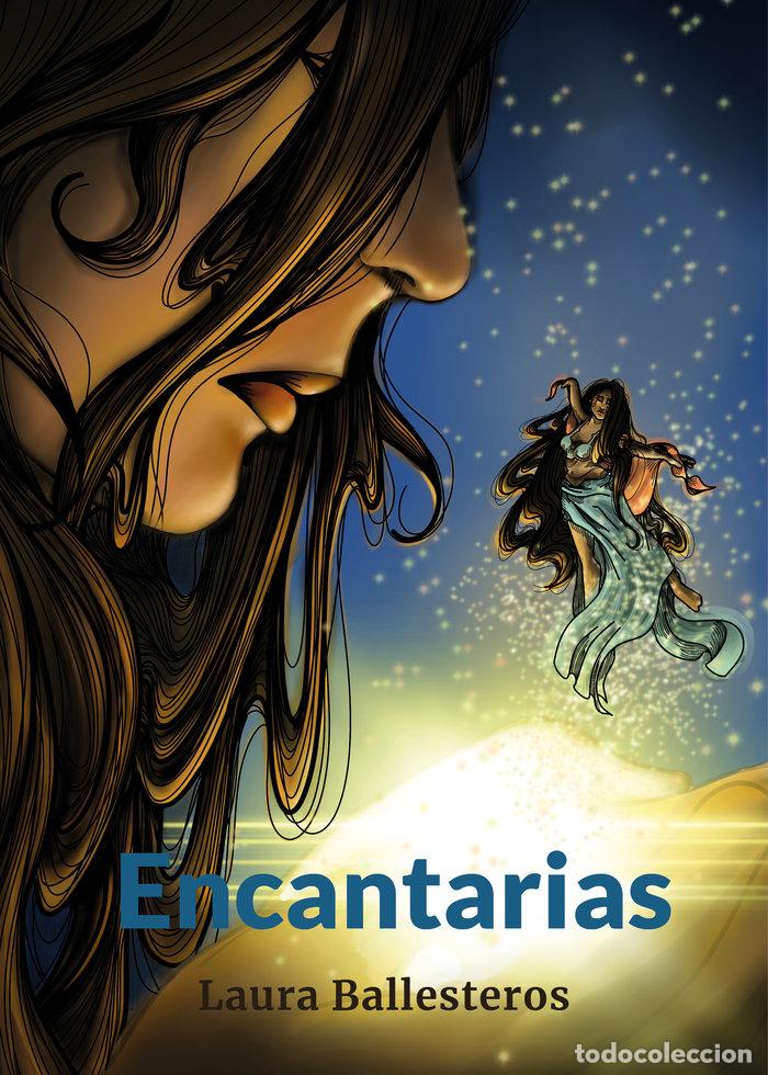 Livres: ENCANTARIAS - LAURA BALLESTEROS