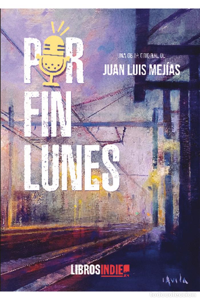 Livres: POR FIN LUNES - LUIS MEJIAS, JUAN