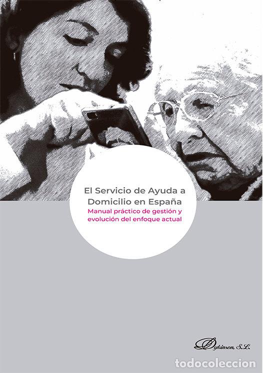 Livros: EL SERVICIO DE AYUDA A DOMICILIO EN ESPA&Ntilde;A - CRUZ LENDINEZ, ALFONSO