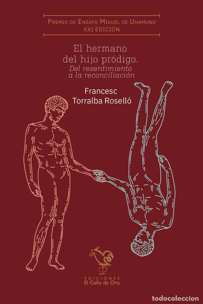 Livros: HERMANO DEL HIJO PRODIGO,EL - TORRALBA ROSELLO, FRANCESC