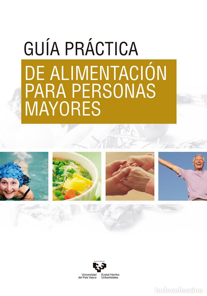 Livros: GUIA PRACTICA DE ALIMENTACION PARA PERSONAS MAYORES - ANDIA MU&Ntilde;OZ, VIRGINIA