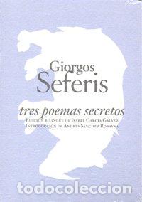 Libri: TRES POEMAS SECRETOS ED.BILINGUE - SEFERIS, GIORGIOS