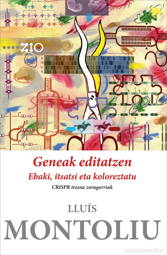 Livres: GENEAK EDITATZEN EBAKI ITSATSI ETA KOLOREZTATU - MONTOLIU JOSE, LLUIS