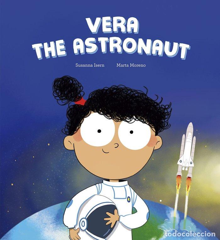 Livres: VERA THE ASTRONAUT - ISERN, SUSANNA