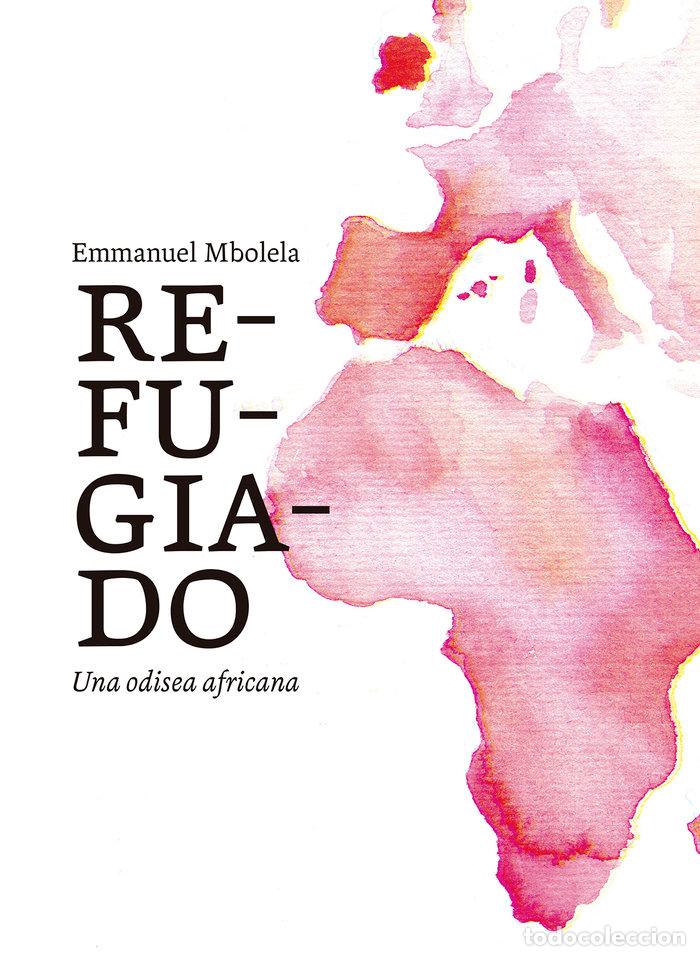 Livres: REFUGIADO - MBOLELA, EMMANUEL