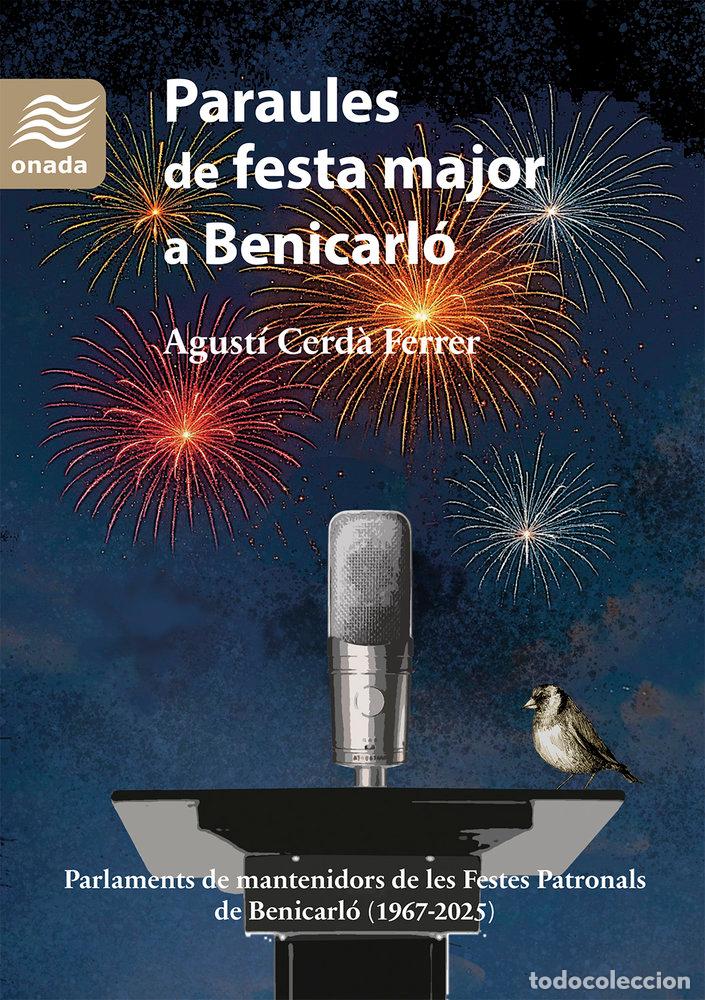 Libros: PARAULES DE FESTA MAJOR A BENICARLO - AA.VV