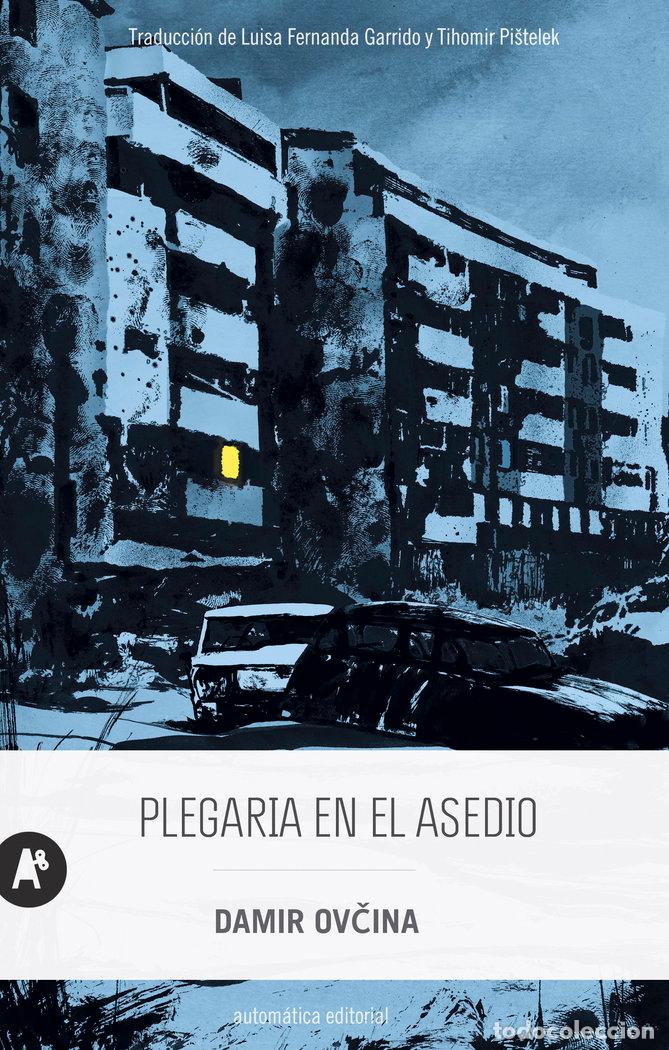 Libros: PLEGARIA EN EL ASEDIO - OVč