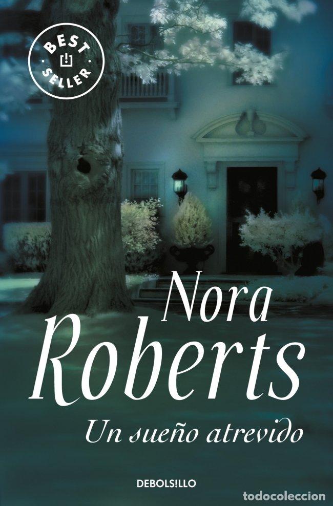Libros: UN SUE&Ntilde;O ATREVIDO DBBS - ROBERTS, NORA