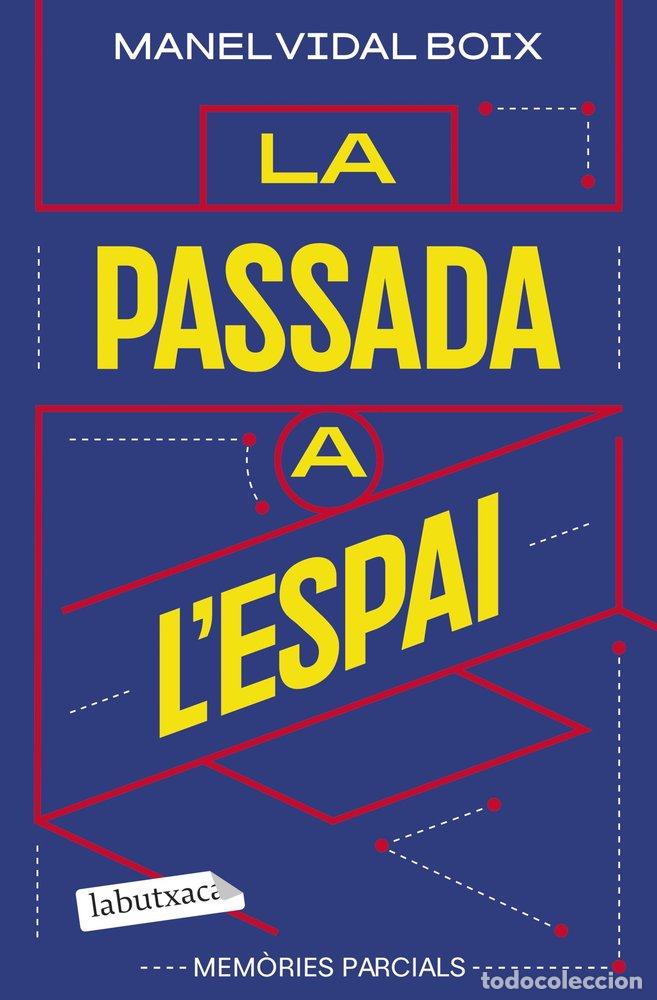 books: LA PASSADA A L'ESPAI - VIDAL BOIX, MANEL