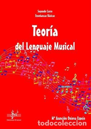 B&uuml;cher: TEORIA LENGUAJE MUSICAL 2&ordm;CURSO ENSE&Ntilde;ANZAS BASICAS - ONIEVA ESPEJO, MARIA ASUNCION