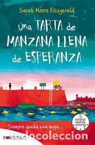 B&uuml;cher: UNA TARTA DE MANZANA LLENA DE ESPERANZA - MOORE FITZGERALD, SARAH