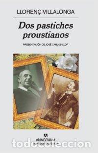 Livros: DOS PASTICHES PROUSTIANOS - VILLALONGA, LLORENC