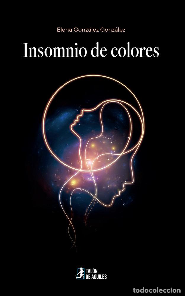 Livres: INSOMNIO DE COLORES - GONZALEZ GONZALEZ, ELENA
