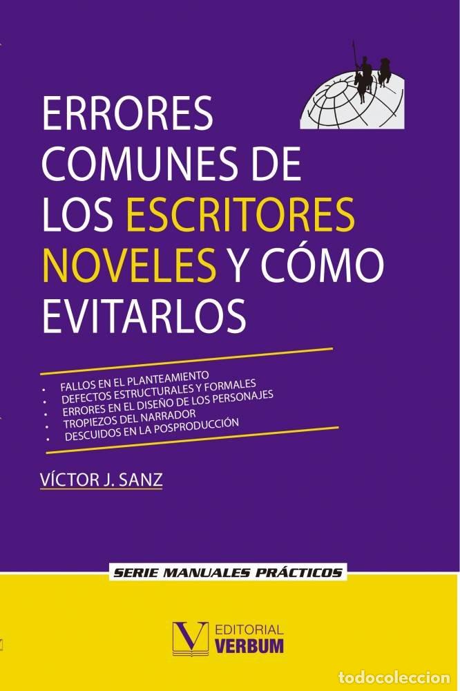 Livres: ERRORES COMUNES DE LOS ESCRITORES NOVELES Y COMO EVITARLOS - .