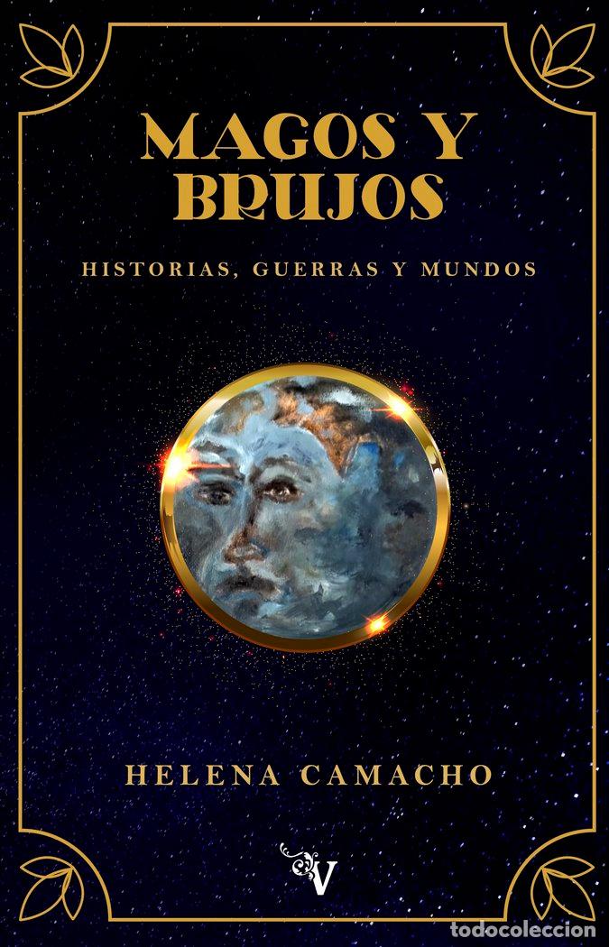 Libros: MAGOS Y BRUJOS - CAMACHO CELDRAN, HELENA