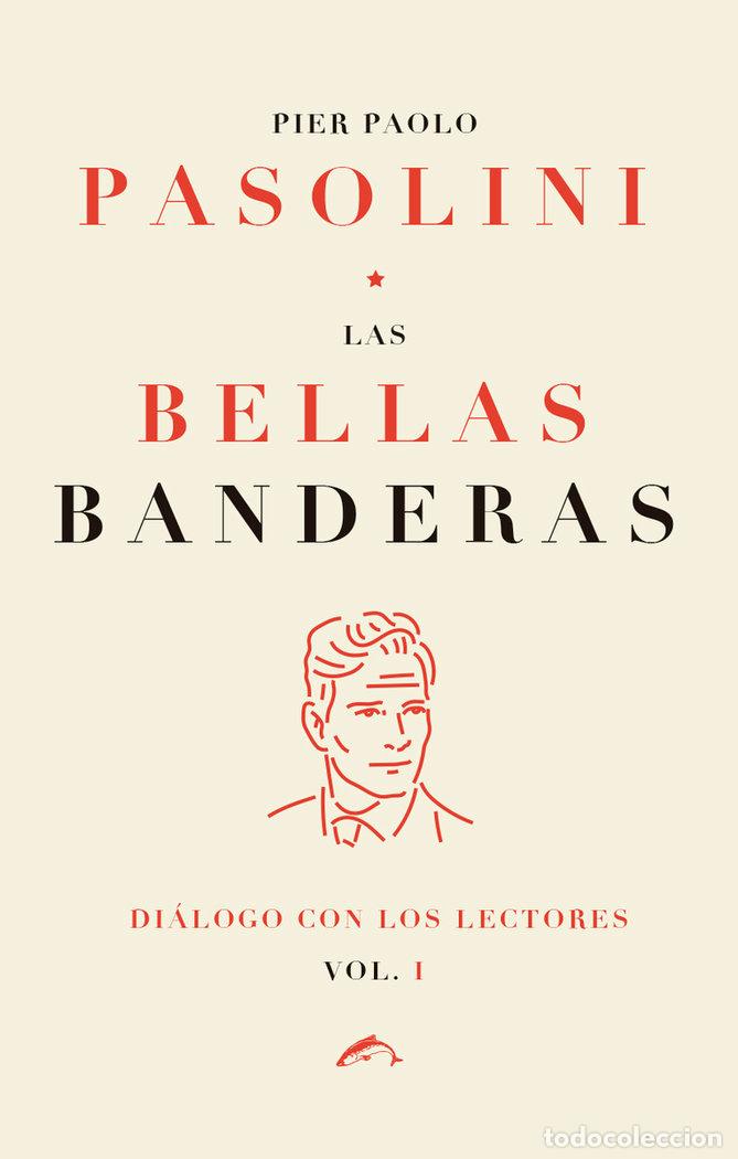 books: BELLAS BANDERAS,LAS - PASOLINI, PIER PAOLO